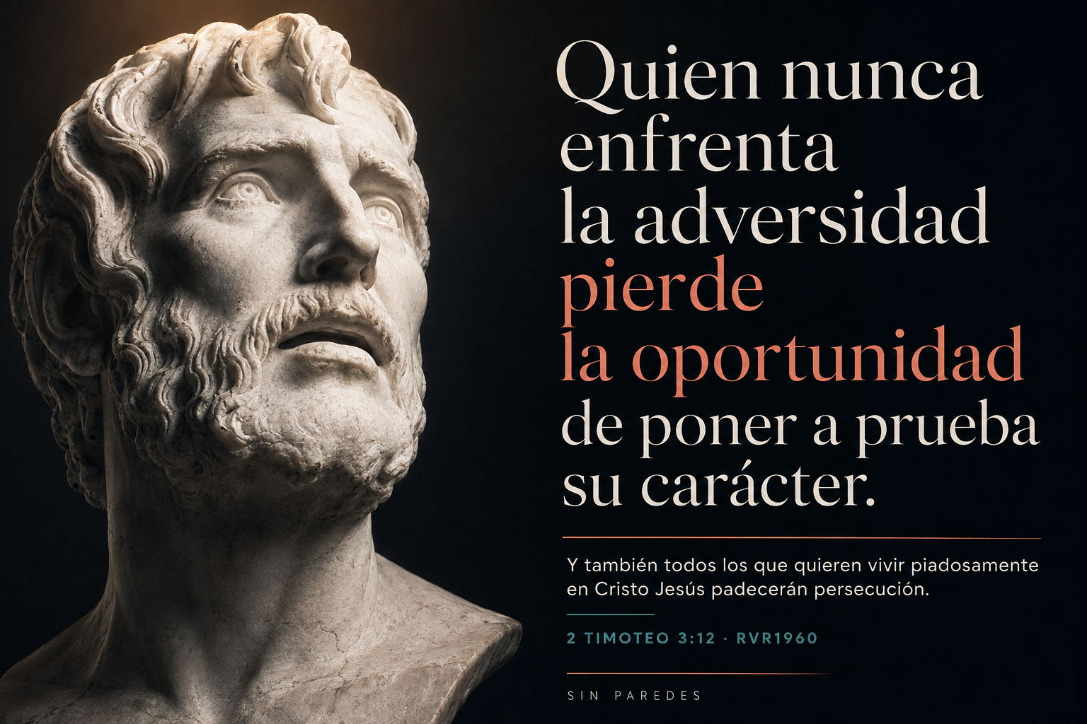 Pensamiento sobre la adversidad acompañado por 2 Timoteo 3:12